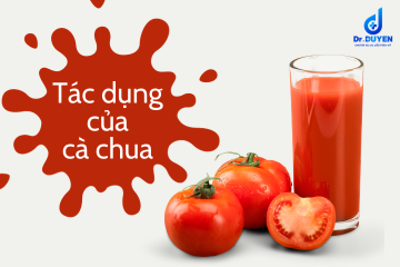 11 Tác dụng của cà chua đối với sức khoẻ và lưu ý khi ăn